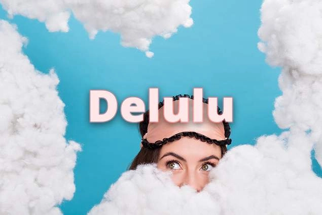 Illustration of a girl surrounded by fluffy clouds with the word “delulu” written in playful, dreamy lettering above her.